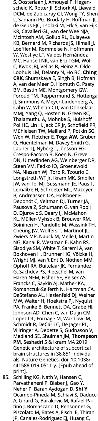 S, Oosterlaan J, Amouyel P, Hegenscheid K, Rotter JI, Schork AJ, Liewald DCM, de Zubicaray GI, Wong TY, Shen L, S man   