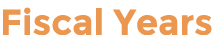 Fiscal Years