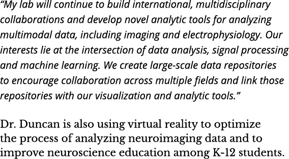  My lab will continue to build international, multidisciplinary collaborations and develop novel analytic tools for a   