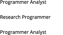 Programmer Analyst Research Programmer Programmer Analyst