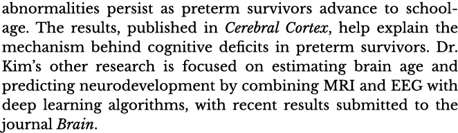 abnormalities persist as preterm survivors advance to school-age  The results, published in Cerebral Cortex, help exp   