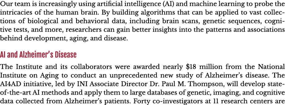 Our team is increasingly using artificial intelligence (AI) and machine learning to probe the intricacies of the huma   