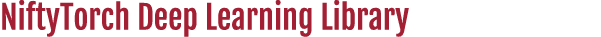 NiftyTorch Deep Learning Library