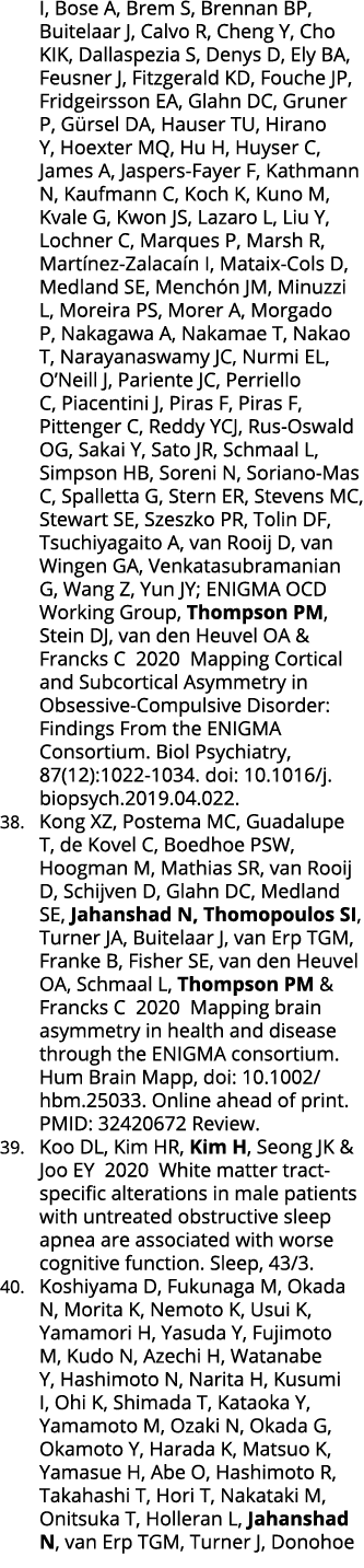 I, Bose A, Brem S, Brennan BP, Buitelaar J, Calvo R, Cheng Y, Cho KIK, Dallaspezia S, Denys D, Ely BA, Feusner J, Fit   