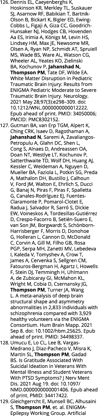 126  Dennis EL, Caeyenberghs K, Hoskinson KR, Merkley TL, Suskauer SJ, Asarnow RF, Babikian T, Bartnik-Olson B, Bicka   