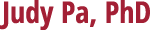 Judy Pa, PhD