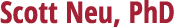 Scott Neu, PhD