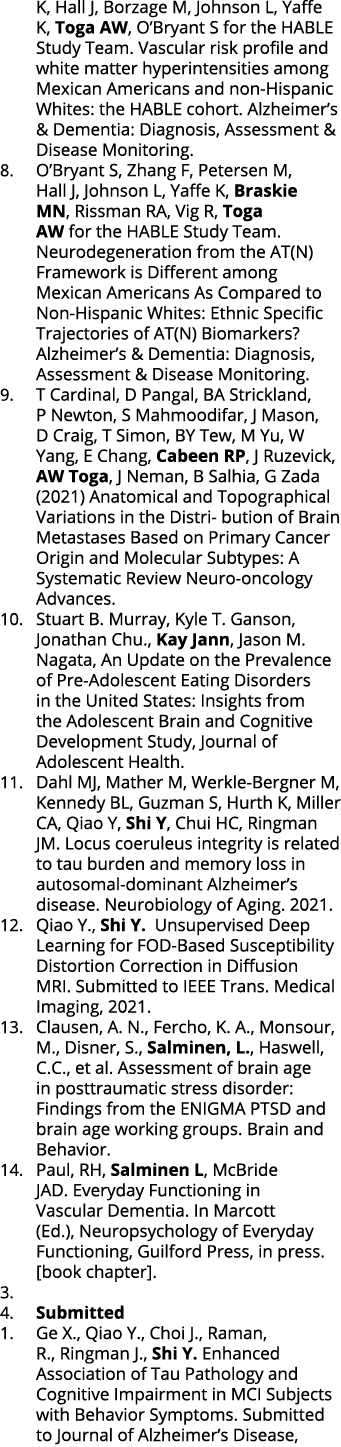 K, Hall J, Borzage M, Johnson L, Yaffe K, Toga AW, O Bryant S for the HABLE Study Team  Vascular risk profile and whi   