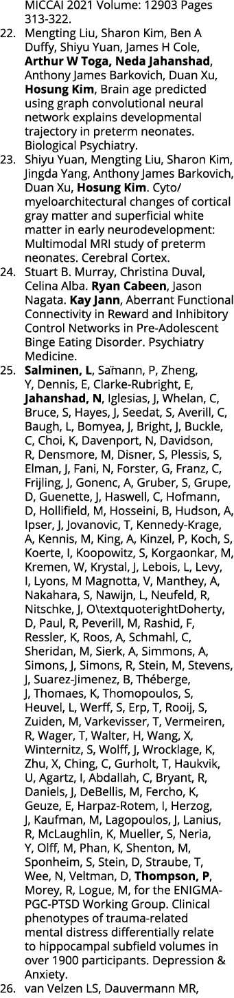 MICCAI 2021 Volume: 12903 Pages 313-322  22  Mengting Liu, Sharon Kim, Ben A Duffy, Shiyu Yuan, James H Cole, Arthur    