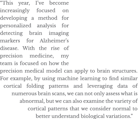  This year, I ve become increasingly focused on developing a method for personalized analysis for detecting brain ima   