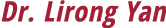 Dr  Lirong Yan