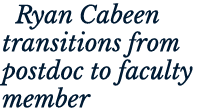  Ryan Cabeen transitions from postdoc to faculty member