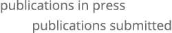 publications in press publications submitted